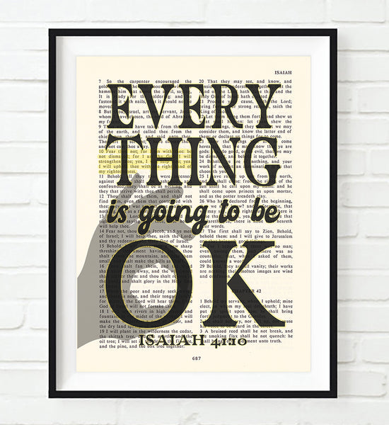 Everything Will Be O.K. — 8x10 Art Print