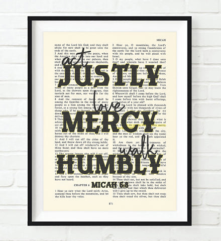 Act Justly, Love Mercy, Walk Humbly - Micah 6:8  Bible Verse Page Christian Art Print