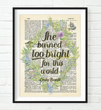 She Burned Too Bright for This World - Emily Bronte Quote - Dictionary Art Print