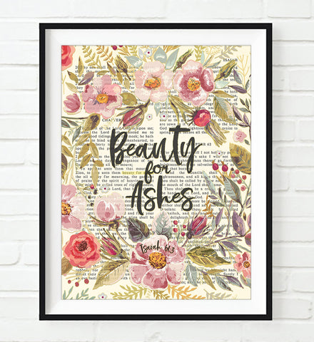 Beauty for Ashes - Isaiah 61:3 Vintage Bible Page Verse Art Print