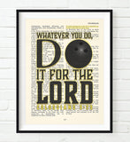 Whatever you do- Bowling- Colossians 3:23 Bible Page Christian Art Print Poster Gift