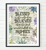 Blessed is she who has believed - Luke 1:45 - Bible Verse Page Succulent Art Print