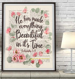 He Has Made Everything Beautiful in it's Time - Ecclesiastes 3:11 Vintage Bible Verse Page Christian Art Print