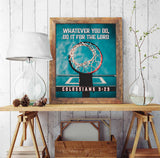 Basketball - Whatever You Do, Do it for the Lord - Colossians 3:23 Bible Verse Photography Print