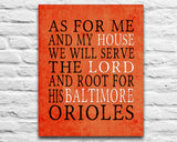 Baltimore Orioles baseball Personalized "As for Me" Art Print