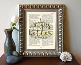 It only gets better- Romans 8:18 Vintage Bible Page Christian ART PRINT