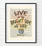 Live on the Bright Side of Life- Isaiah 60:1 Bible Page Christian ART PRINT