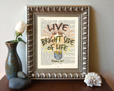 Live on the Bright Side of Life- Isaiah 60:1 Bible Page Christian ART PRINT