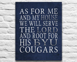 BYU Brigham Young Cougars Personalized "As for Me" Art Print