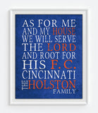 F.C. Cincinnati Soccer Personalized "As for Me and My House" Art Print