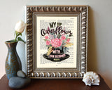 My cup overflows with your blessings - Psalm 23:5  Bible Page Christian ART PRINT