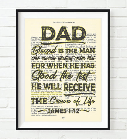 Dad - Blessed is the man who remains steadfast - James 1:12 -Vintage Bible Page Christian ART PRINT