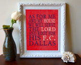 F.C. Dallas Personalized "As for Me and My House" Art Print