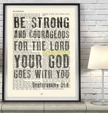 Be Strong and Courageous-Deuteronomy 31:6-Vintage Bible Page Christian ART PRINT