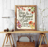 Perhaps this is the moment for which you were created- Esther 4:14 Vintage Bible Page Christian ART PRINT
