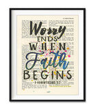 Worry Ends When Faith Begins - 2 Corinthians 5:7 - Bible Verse Page Christian Wall Art Print