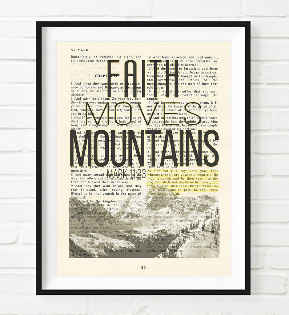 Faith Moves Mountains- Mark 11:23 Bible Page Christian ART PRINT