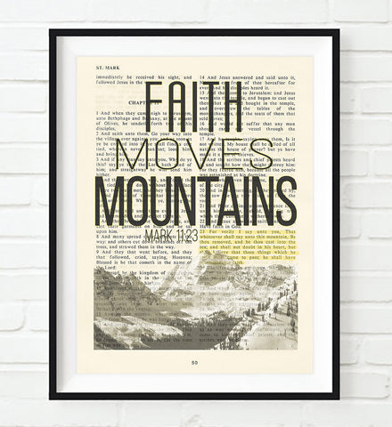 Faith Moves Mountains- Mark 11:23 Bible Page Christian ART PRINT