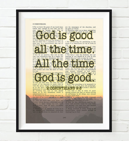 God is Good All the Time - 2 Corinthians 9:8 Bible Page Christian ART PRINT