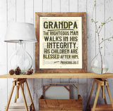 Grandpa- The Righteous man walks in his integrity - Proverbs 20:7 -Vintage Bible Page Christian ART PRINT