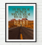 You Will See Me and Find me - Jeremiah 29:13 Christian Photography Print Wall Decor