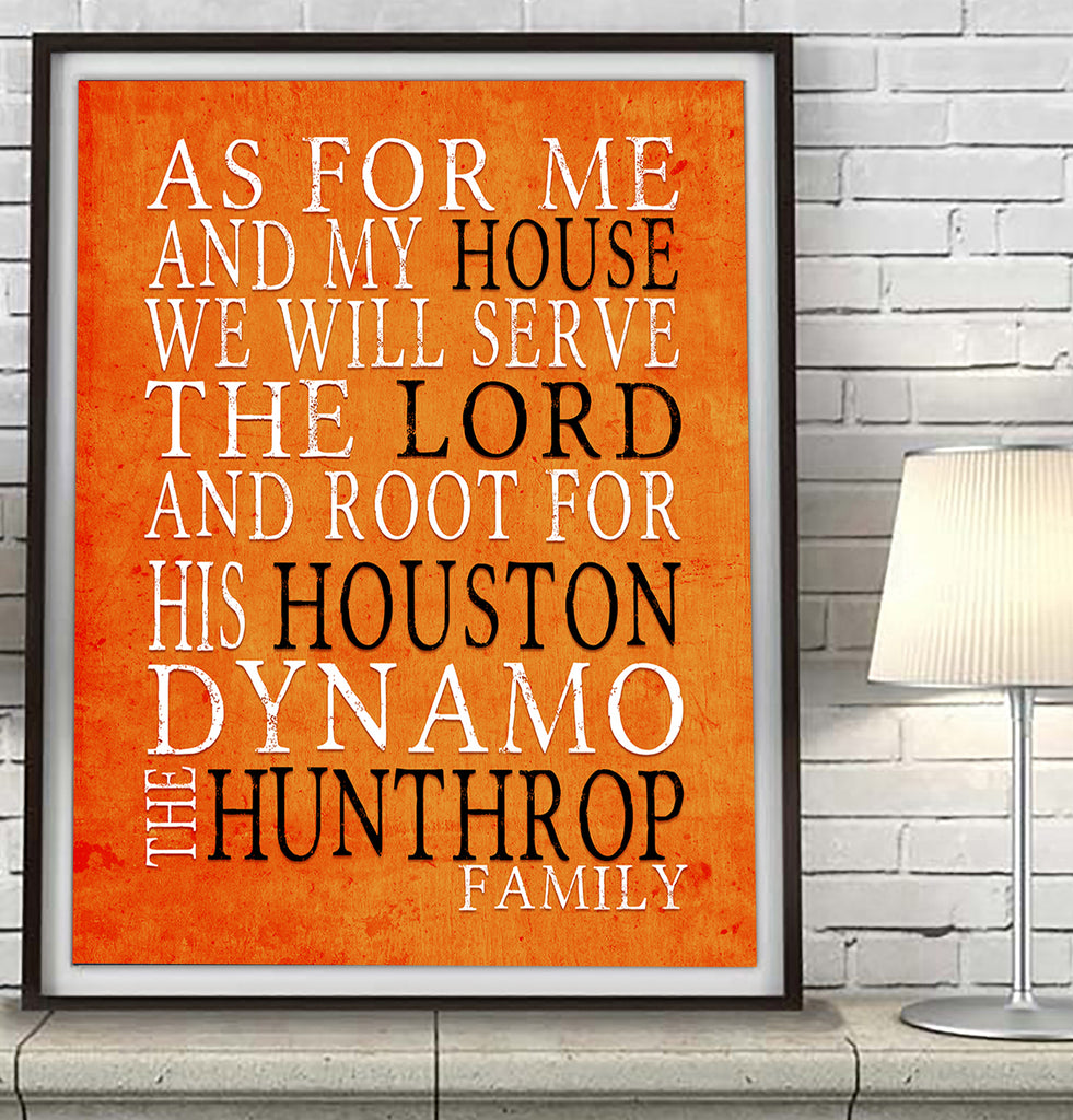 Houston Dynamo Soccer Club Personalized "As for Me and My House" Art Print