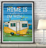 Home is Wherever I'm with You - Danny Phillips Fine Art Print, All Sizes