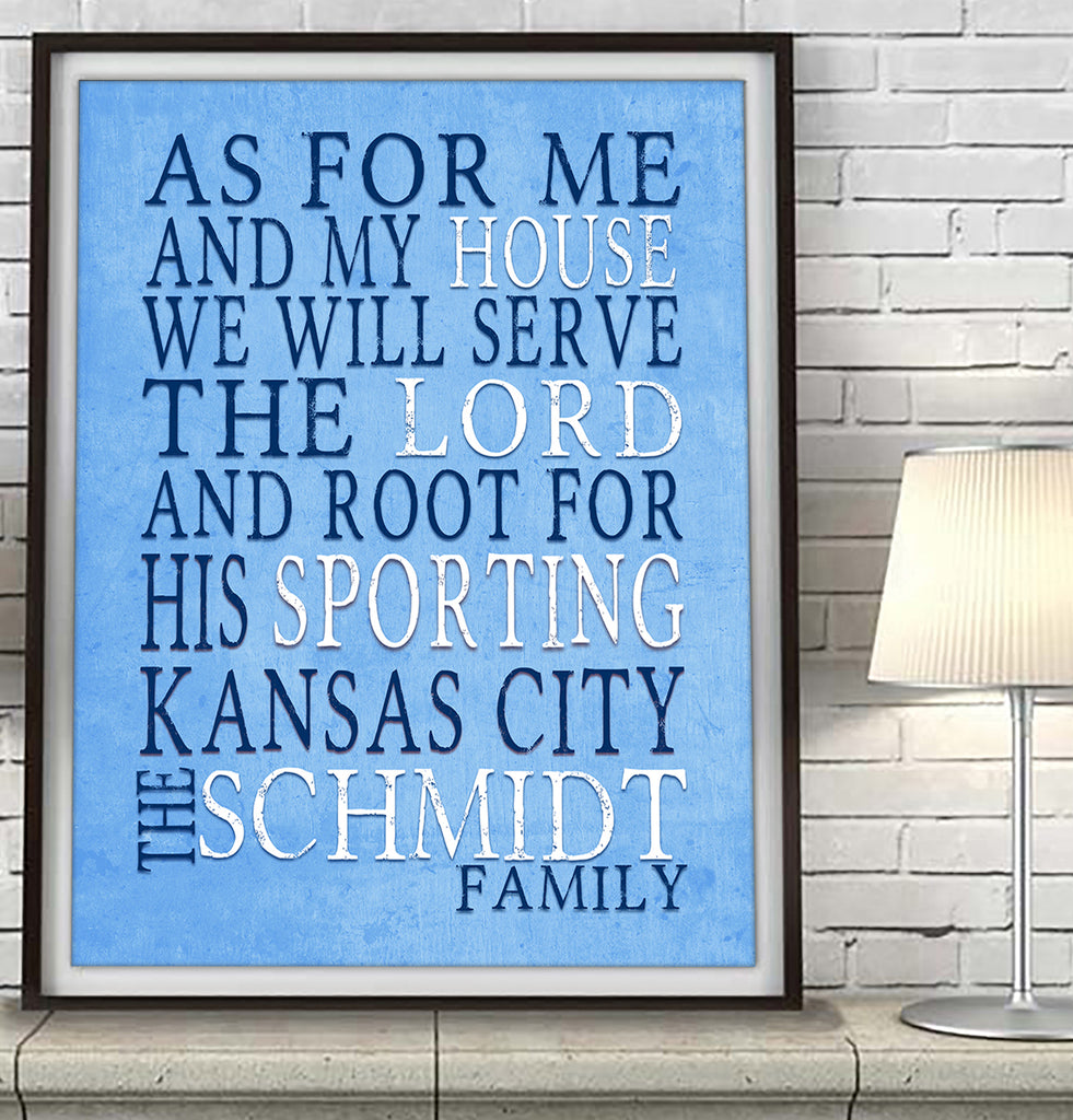 Sporting Kansas City Soccer Club Personalized "As for Me and My House" Art Print