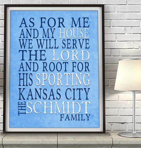 Sporting Kansas City Soccer Club Personalized "As for Me and My House" Art Print