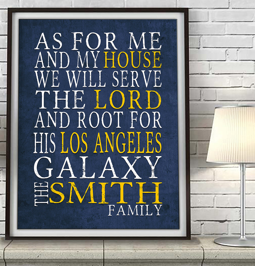 LA Galaxy Soccer Club Personalized "As for Me and My House" Art Print
