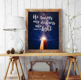 He turns my darkness into Light - 2 Samuel 22:29 Photography Print Wall Decor