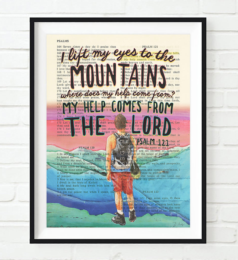 I lift my eyes to the Mountains - Psalm 121 Bible Page  Christian  ART PRINT