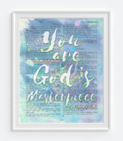 You are God's Masterpiece - Ephesians 2:10 Bible Art Print