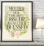 Mother - Her Children rise up & call her blessed - Proverbs 31:28 Bible Verse Page Christian Art Print