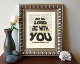 May the Lord Be With You - 2 Thessalonians 3:16 - Bible Page ART PRINT