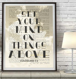 Set your mind on things above-Colossians 3:2 Bible Page ART PRINT