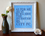 New York City Football Club - NYCFC - Personalized "As for Me and My House" Art Print