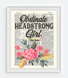 Obstinate Headstrong Girl - Jane Austen Quote - Dictionary Art Print