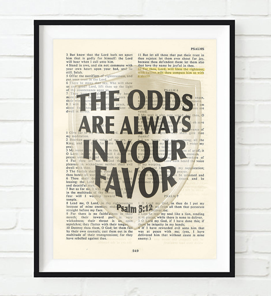 The Odd are always-Psalms 5:12- Bible Page Christian ART PRINT