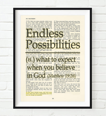 Endless Possibilities - Matthew 19:26 - Bible Page Christian ART PRINT