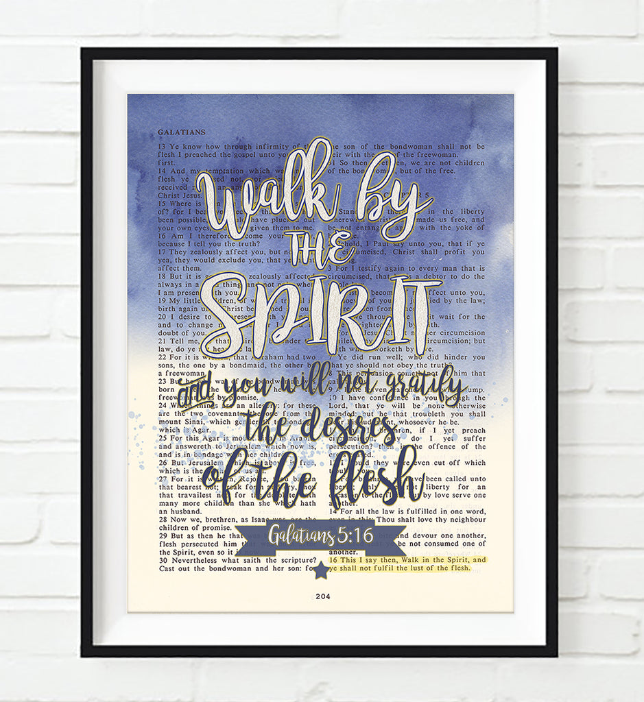 Walk by the Spirit - Galatians 5:16 Bible Verse Page Christian Art Print