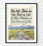 You will Show me the Path of Life - Psalm 16:11 Vintage Bible Page Christian ART PRINT