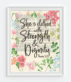 She is clothed in Strength & Dignity-Proverbs 31:25-Bible Verse Page Floral Art Print