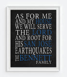 San Jose Earthquakes Football Club Personalized "As for Me and My House" Art Print