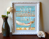 Stop! Hammock Time! - Danny Phillips Art Print