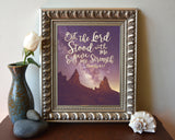 But the Lord Stood with me & gave me strength - 2 Timothy 4:17 Christian Photography Print Wall Decor