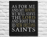 New Orleans Saints football Personalized "As for Me" Art Print