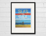 Seas the Day- Danny Phillips Art Print