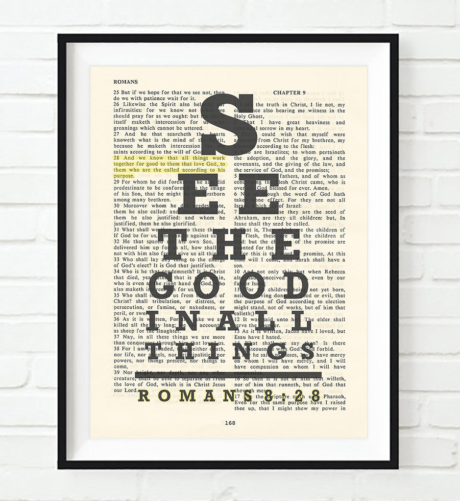 See the good- Romans 8:28 Bible Page Christian ART PRINT