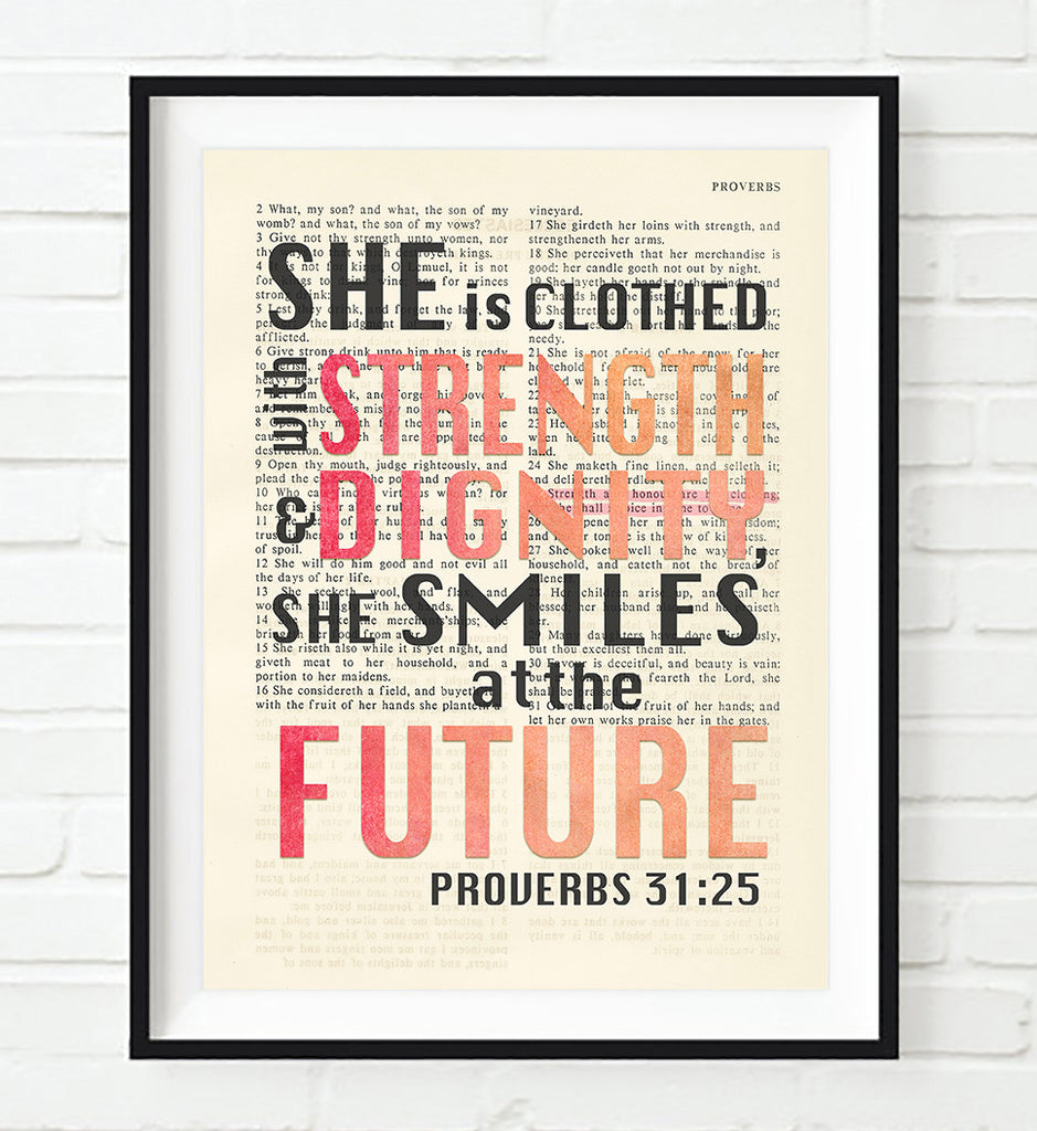 She is clothed in strength and dignity-Proverbs 31:25-Bible Art Print